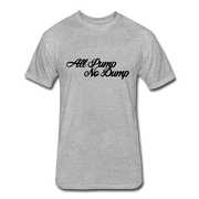 All Pump No Dump T Shirt - heather gray