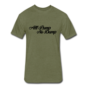 All Pump No Dump T Shirt - heather military green