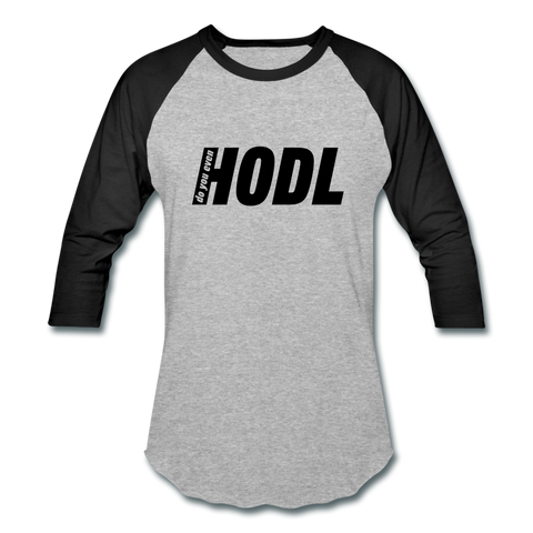 HODL Raglan Unisex - heather gray/black