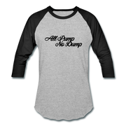 All Pump No Dump Unisex Raglan - heather gray/black