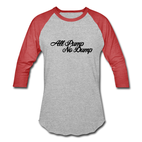 All Pump No Dump Unisex Raglan - heather gray/red