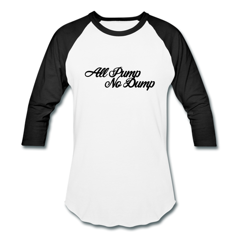 All Pump No Dump Unisex Raglan - white/black